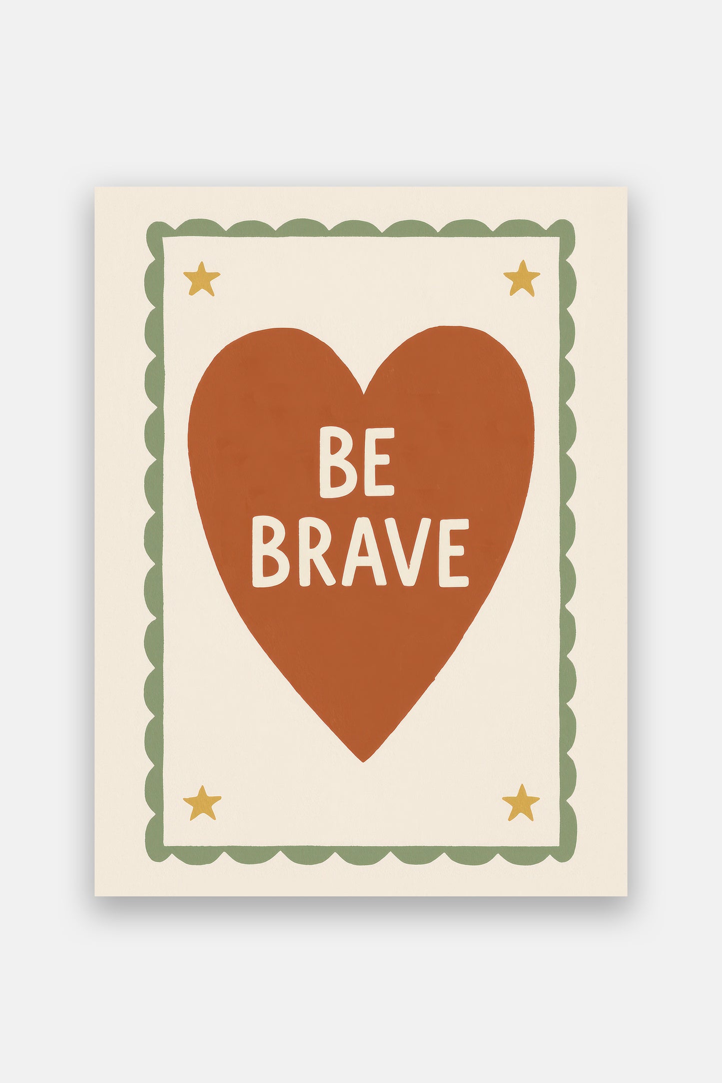 Be Brave Digital Print